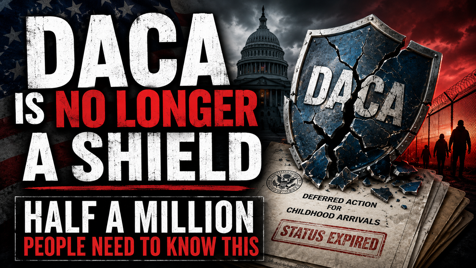 DACA Shield is ending.